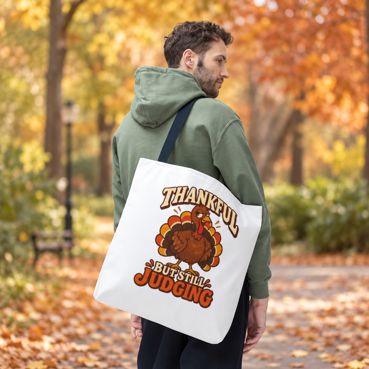 Thankful But Still Judging Tote
